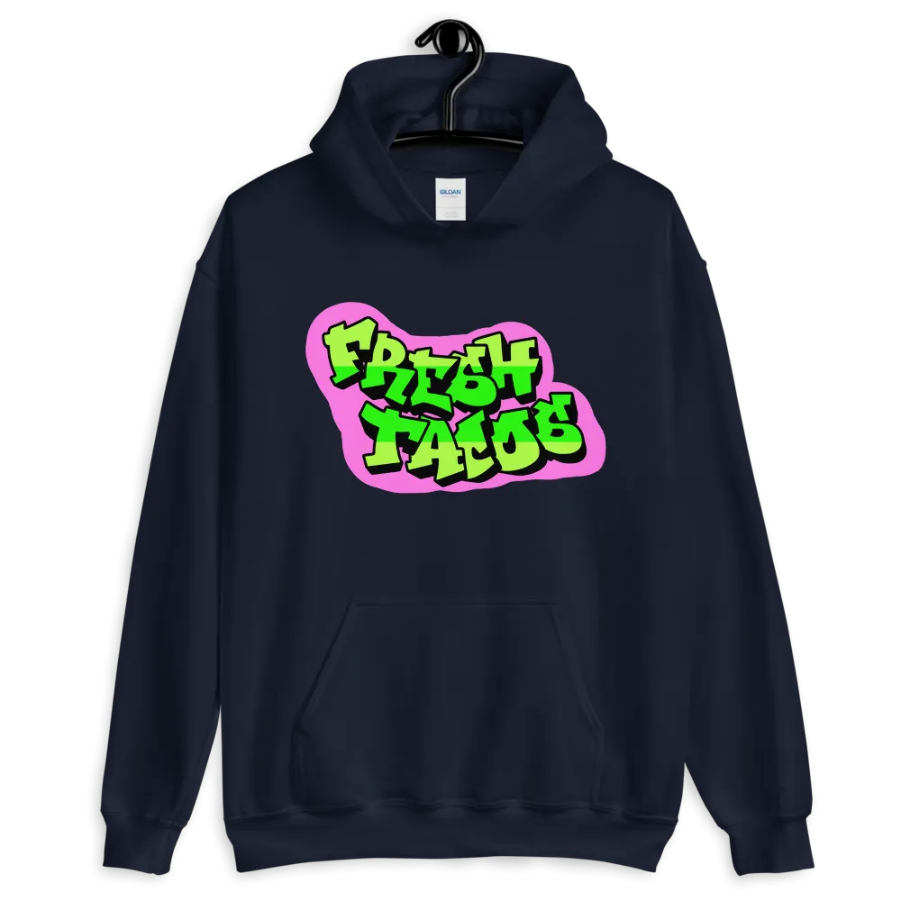 Fresh Tacos Hoodie