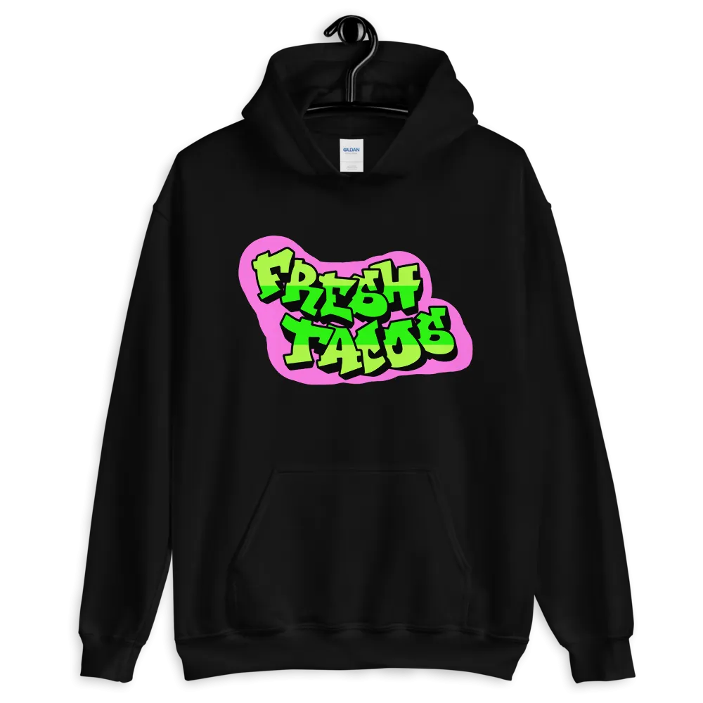 Fresh Tacos Hoodie